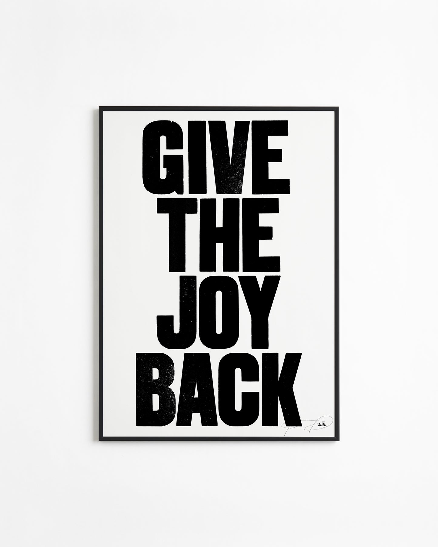 GIVE THE JOY BACK